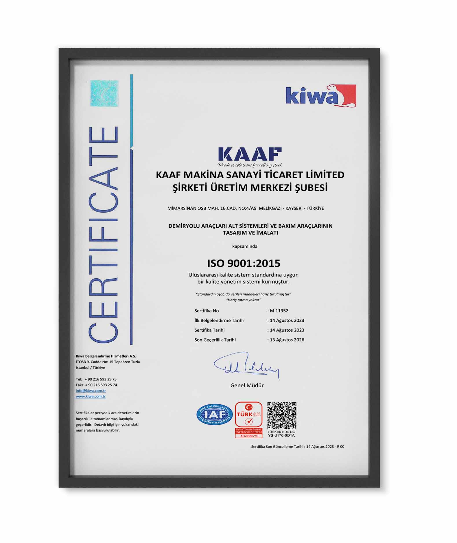 Kaaf 9001 sertifikası